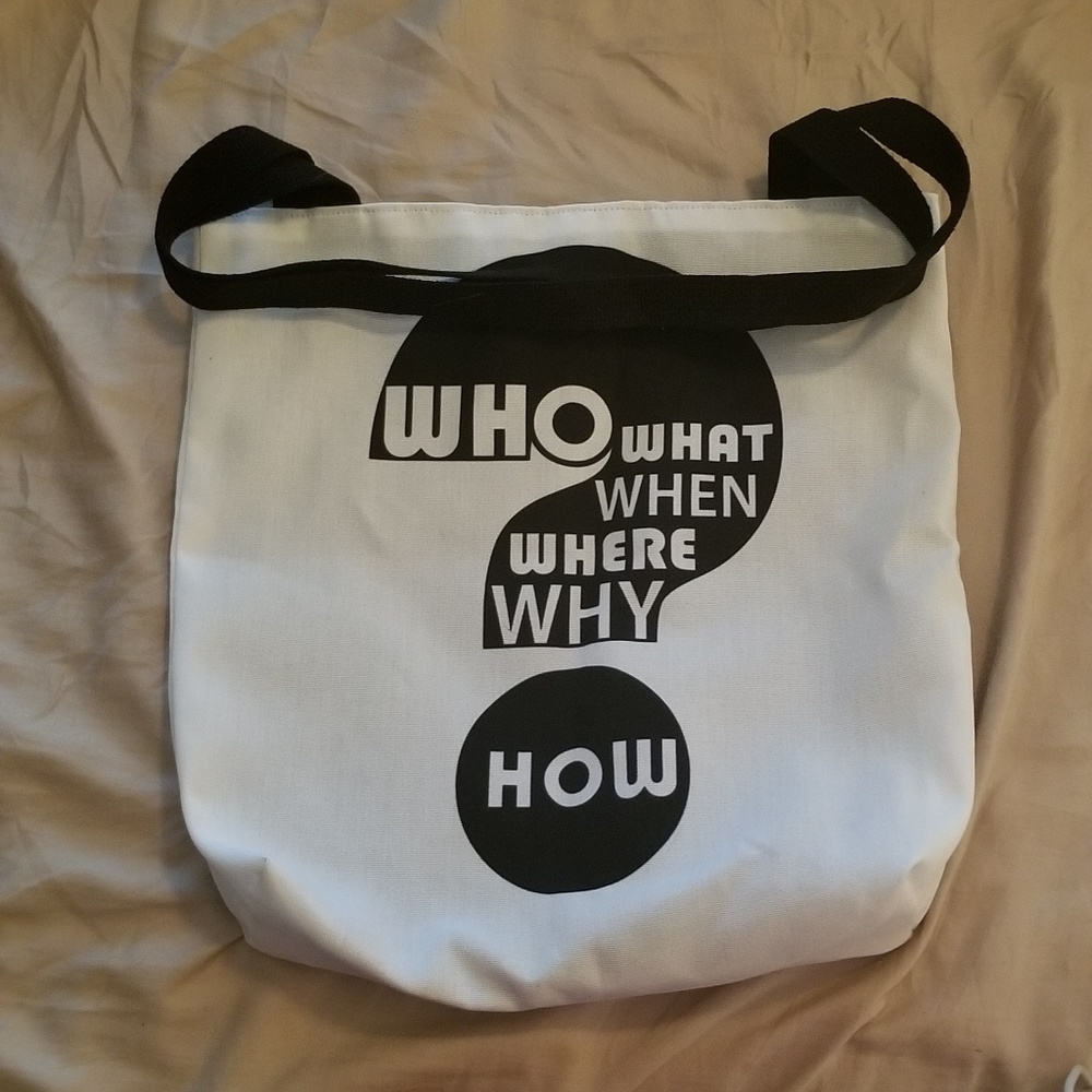 5 Ws - Who, What, When, Where, Why Tote Bag NWT